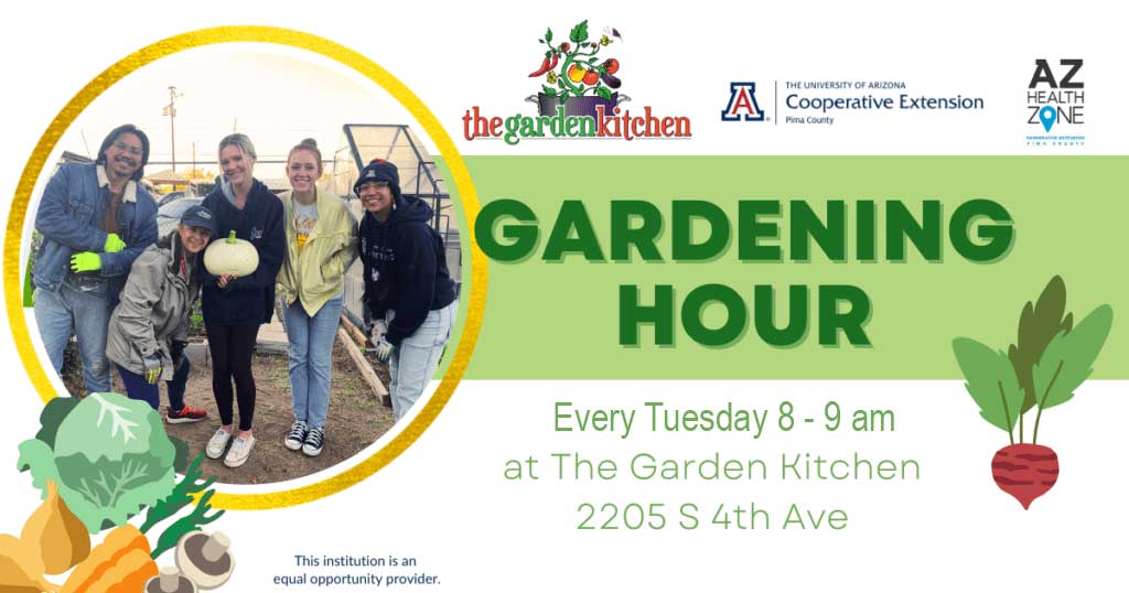 Gardening Hour Flyer Text: Gardening Hour Every Thursday, 7-8:30am at The Garden Kitchen 2205 S 4th Ave